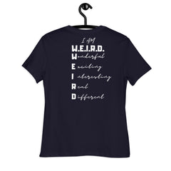 I am W.E.I.R.D Sieviešu T-krekls