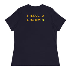 I have a dream - sieviešu t-krekls