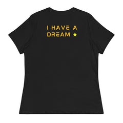 I have a dream - sieviešu t-krekls