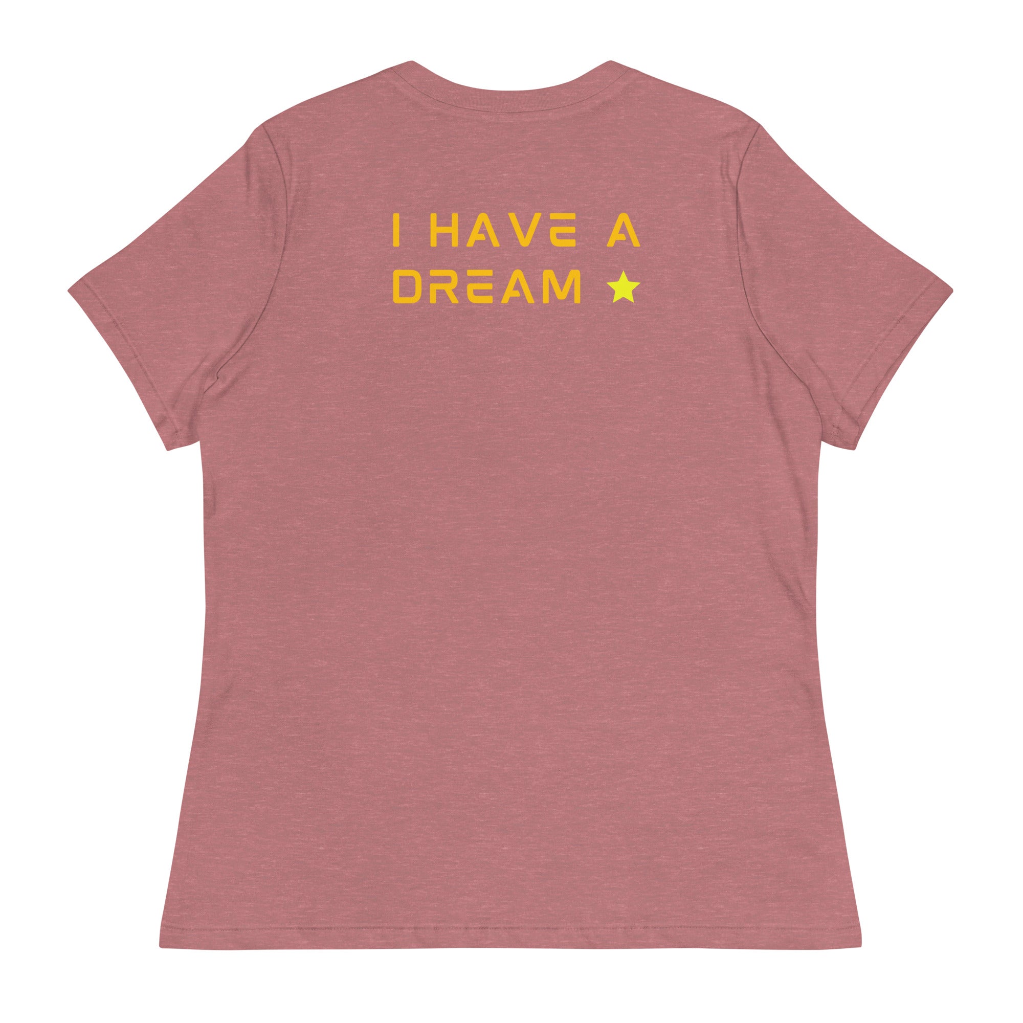 I have a dream - sieviešu t-krekls